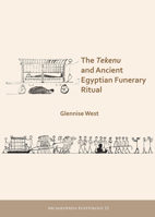 The Tekenu and Ancient Egyptian Funerary Ritual 1789691826 Book Cover