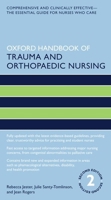 Oxford Handbook of Trauma and Orthopaedic Nursing 0198831838 Book Cover