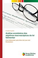 Análise econômica dos objetivos macroscópicos da lei falimentar 6139675952 Book Cover