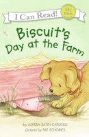Biscuit's Day at the Farm (Biscuit) 0545081041 Book Cover