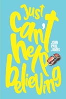Just Can't Help Believing B0B6XSNNC7 Book Cover