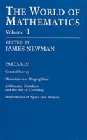 The World of Mathematics, Vol. 1 (World of Mathematics) 0486411532 Book Cover