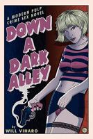 Down a Dark Alley 0557679818 Book Cover