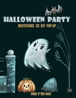 Halloween party invitations 3d diy pop up: 20 invitations to trim, fold and create unique halloween invitations, for kids and adults. Includes tips of how to throw a sustainable party. Eco friendly ha 1692686968 Book Cover