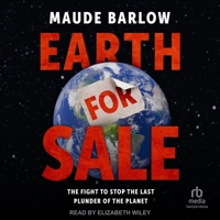 Earth for Sale: The Fight to Stop the Last Plunder of the Planet B0GS7312GT Book Cover
