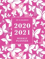At a Glance 2020-2021 Weekly Planner: Pink Butterflies 2 Year / 24 Month Planner for Desk - Jan 2020 - Dec 2021 Calendar Size: 8.5 x 11 1705916740 Book Cover
