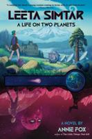 Leeta Simtar-A Life on Two Planets: The Unauthorized Biography B0DZTJ72C7 Book Cover
