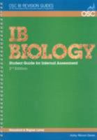 Ib Biology Student Guide To The Internal Assessment 1904534724 Book Cover
