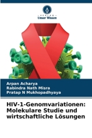 HIV-1-Genomvariationen: Molekulare Studie und wirtschaftliche Lösungen (German Edition) 6208561140 Book Cover