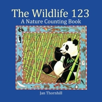 The Wildlife 1-2-3: A Nature Counting Book 1926973461 Book Cover