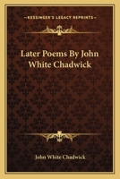 Later Poems 0548485291 Book Cover