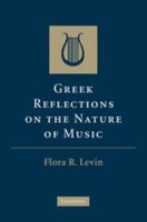 Greek Reflections on the Nature of Music 0521518903 Book Cover