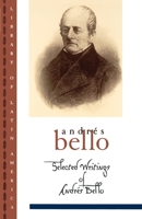 Selected Writings of Andres Bello (Library of Latin America) 0195105451 Book Cover
