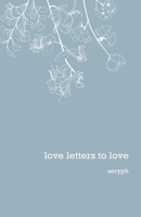 love letters to love B087SGBBG2 Book Cover