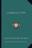 La Berlue (1759) 1271174448 Book Cover