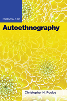 Essentials of Autoethnography 1433834545 Book Cover