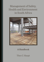 Management of Safety, Health and Environment in South Africa: A Handbook 1527573702 Book Cover