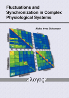 Fluctuations and Synchronization in Complex Physiological Systems 3832527567 Book Cover