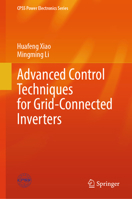 Advanced Control Techniques for Grid-Connected Inverters (CPSS Power Electronics Series) 9819634369 Book Cover