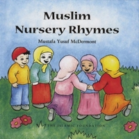 Muslim Nursery Rhymes 0860373428 Book Cover
