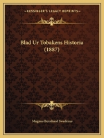 Blad Ur Tobakens Historia (1887) 1167410300 Book Cover