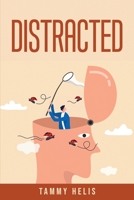 Distracted 1804779768 Book Cover