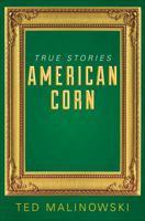 American Corn 1627466231 Book Cover