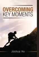 Overcoming Key Moments 1684741475 Book Cover