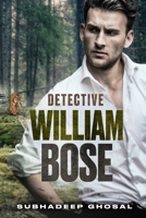 Detective William Bose B0B8XW5FKR Book Cover