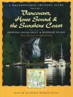Dreamspeaker Cruising Guide Series: Vancouver, Howe Sound & the Sunshine Coast: Volume 3 1551924676 Book Cover