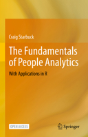 The Fundamentals of People Analytics: With Applications in R 3031286766 Book Cover