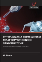 Optymalizacja SkutecznoSci Terapeutycznej DziEki Nanomedycynie (Polish Edition) 6630054709 Book Cover