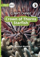 Climate Change: Crown of Thorns Starfish - Our Yarning 1923207482 Book Cover