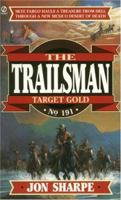 Target Gold (Trailsman) 0451191463 Book Cover