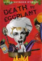 Death by Eggplant 0312602413 Book Cover