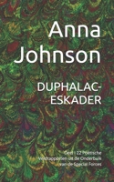 DUPHALAC-ESKADER: Deel I 22 Poëtische Veldrapporten uit de Onderbuik van de Special Forces (Walter mitties En de extreme irritatie dat ze meebrengen) (Dutch Edition) B0FBGTN8H4 Book Cover