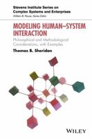 Modeling Human�-System Interaction: Philosophical and Methodological Considerations, with Examples 1119275261 Book Cover