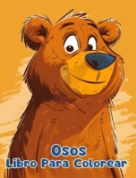 Libro Para Colorear de Osos: Páginas Simples Para Colorear de Osos Para Niños de 1 a 3 Años B0CVNS9KJ2 Book Cover