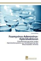 Foamyvirus-Adenovirus-Hybridvektoren 3838133374 Book Cover