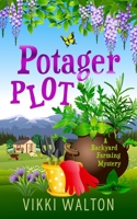 Potager Plot: A witty cozy mystery with a hint of romance 195045228X Book Cover