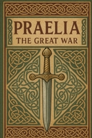 Praelia: The Great War B0F6PXB8X6 Book Cover