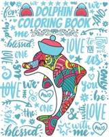 Dolphin Coloring Book: Gorgeous Colouring Book for Everyone B08W7DMYYC Book Cover