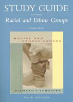 Study Guide to Accompany Racial and Ethnic Groups 0321002075 Book Cover