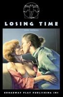 Losing Time 0881455210 Book Cover