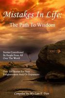 Mistakes In Life: The Path To Wisdom 1492777765 Book Cover
