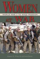 Women at War: Iraq, Afghanistan, and Other Conflicts 159114972X Book Cover