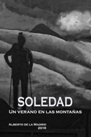 Soledad: Un verano en las monta�as 1673678742 Book Cover