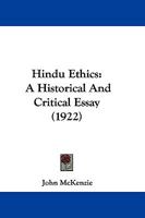 Hindu Ethics; a Historical and Critical Essay 1104760983 Book Cover
