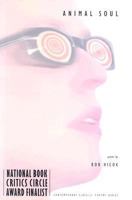 Animal Soul (Contemporary Classics Poetry Series) 0967968380 Book Cover
