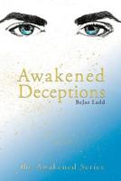 Awakened Deceptions 1943331693 Book Cover